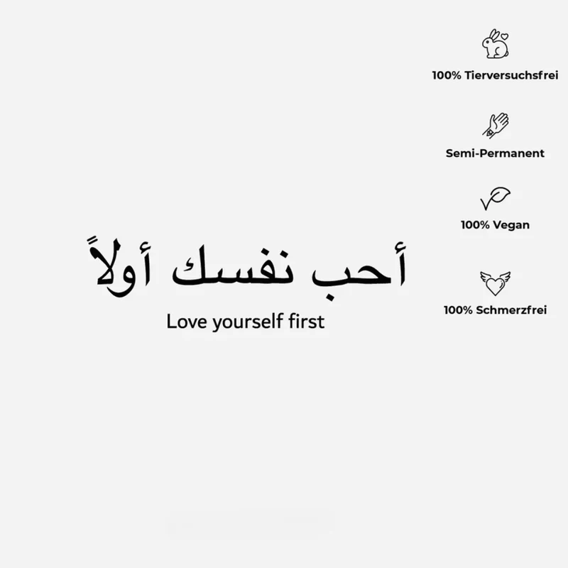 Love yourself first Tattoo Waterless