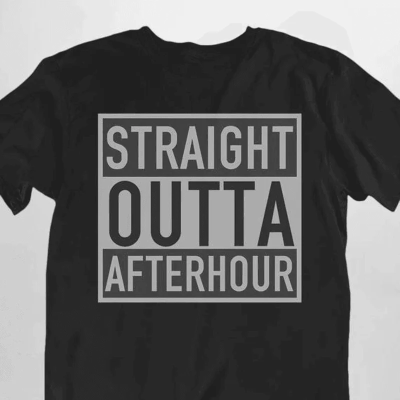 Straight Outta Afterhour T-Shirt (schwarz / unisex)