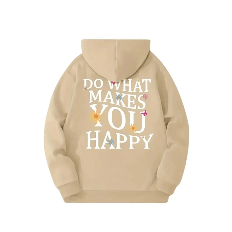 Hoodie „DO WHAT MAKES YOU HAPPY“