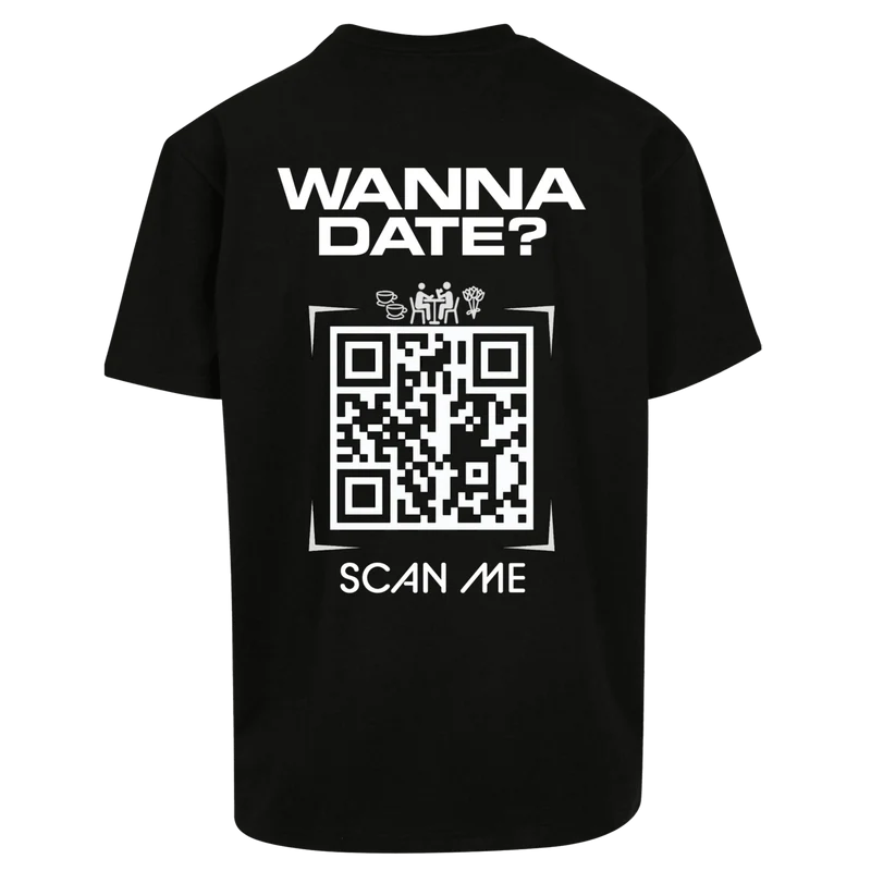 Oversize Shirt WANNA DATE ? Your Design