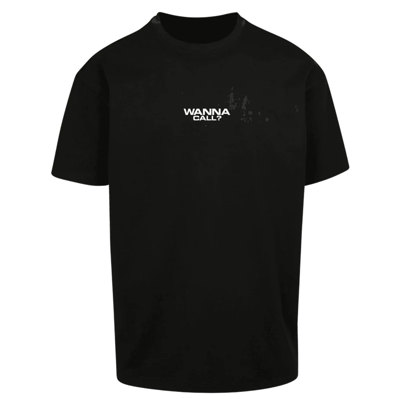 Oversize Shirt WANNA CALL ? Your Design